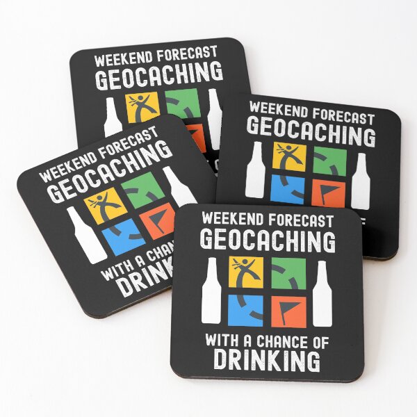 Item preview,  Weekend Forecast Geocaching With A Chance Of Drinking designed and sold by liftdesign.