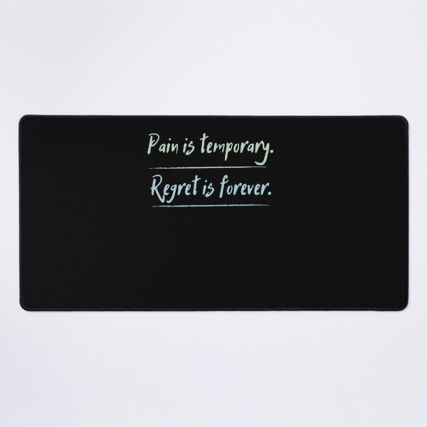 Item preview, Pain is temporary Regret is forever designed and sold by Boleirov.
