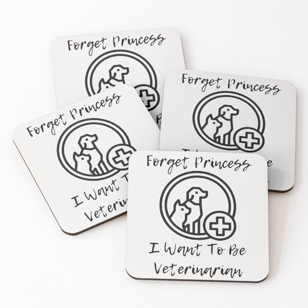 Item preview, Forget Princess I Want To Be Veterinarian, phrase designed and sold by VGdigital.