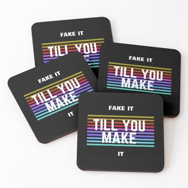 Item preview, Fake It Till You Make It designed and sold by MYNTLYF.