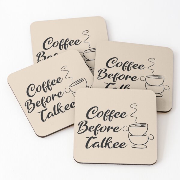 Item preview, Coffee before talkee - Funny coffee quotes - Coffee lovers gift for international coffee day designed and sold by Alice-Elgawi.
