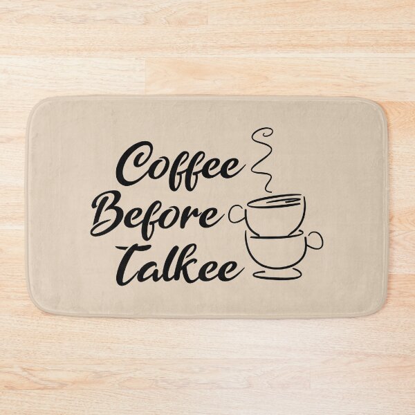 Item preview, Coffee before talkee - Funny coffee quotes - Coffee lovers gift for international coffee day designed and sold by Alice-Elgawi.