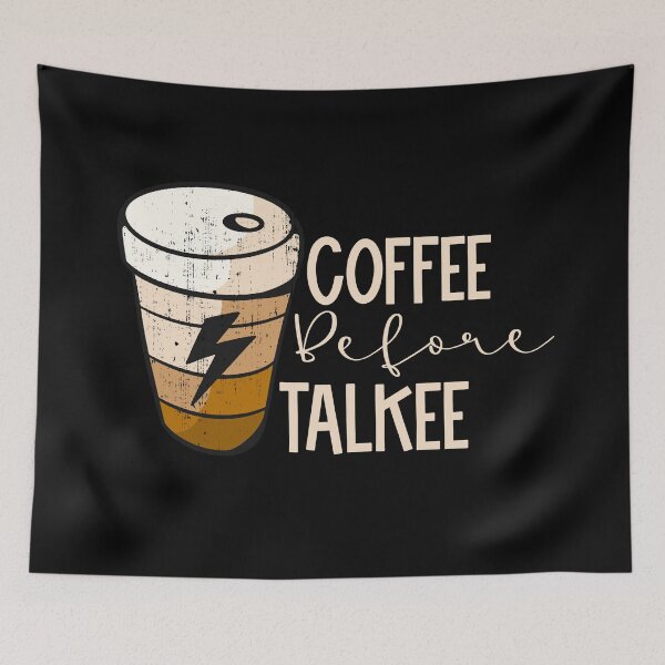 Item preview, Coffee before talkee - funny coffee day designed and sold by Designs Of all kinds.