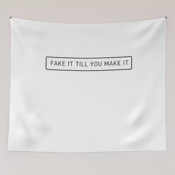 Item preview, Fake It Till You Make It designed and sold by MYNTLYF.