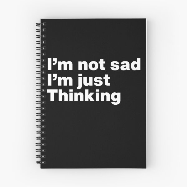Item preview, I'm not sad i'm just thinking - By Asdev designed and sold by asdev.