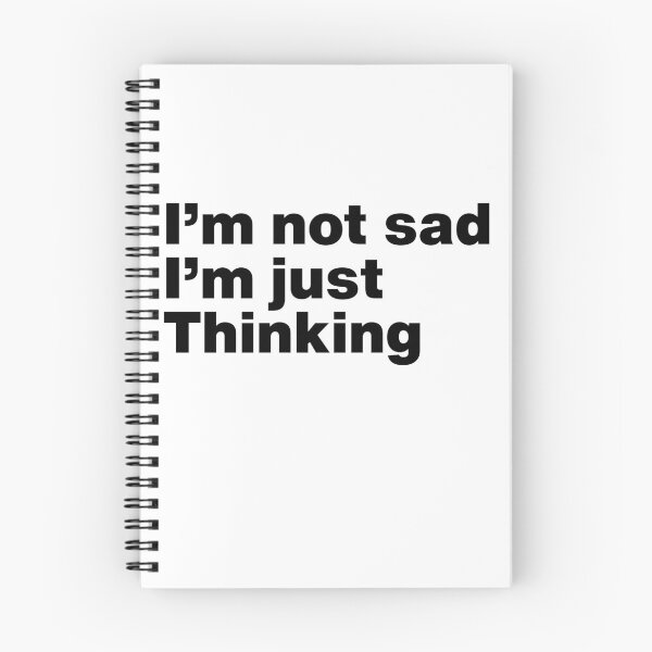 Item preview, I'm not sad i'm just thinking - By Asdev designed and sold by asdev.
