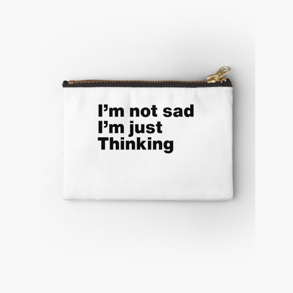 Item preview, I'm not sad i'm just thinking - By Asdev designed and sold by asdev.