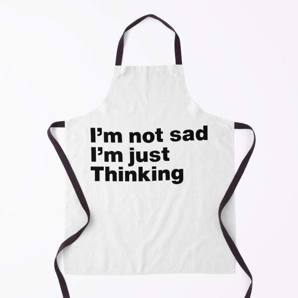 Item preview, I'm not sad i'm just thinking - By Asdev designed and sold by asdev.