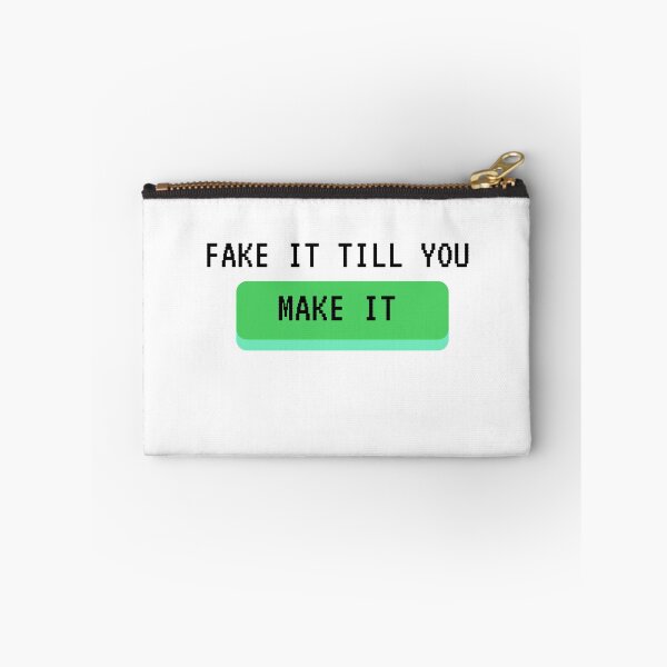 Item preview, Fake It Till You Make It designed and sold by MYNTLYF.
