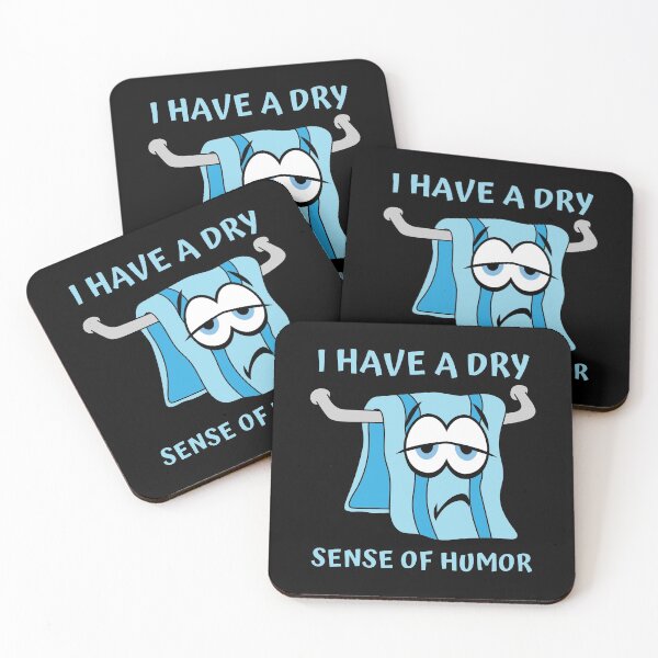 Item preview, I have a dry sense of humor designed and sold by Caregiverology.