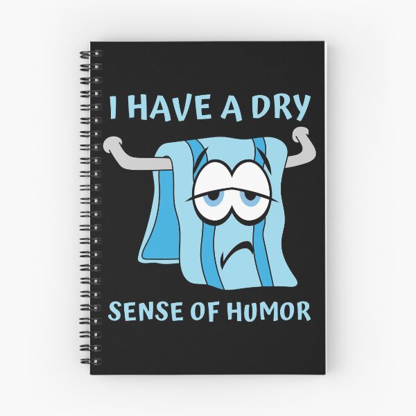 Item preview, I have a dry sense of humor designed and sold by Caregiverology.