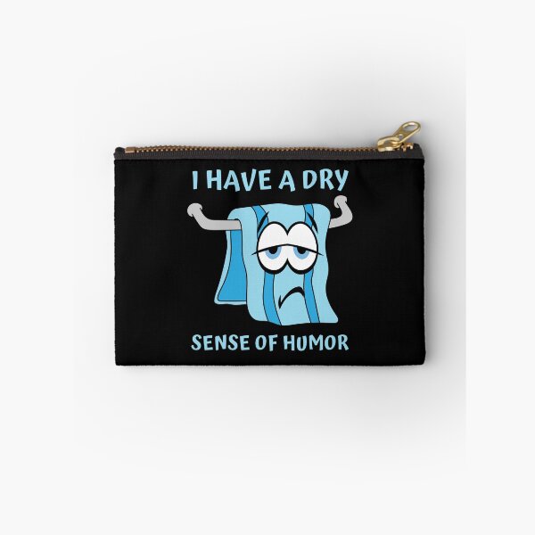 Item preview, I have a dry sense of humor designed and sold by Caregiverology.