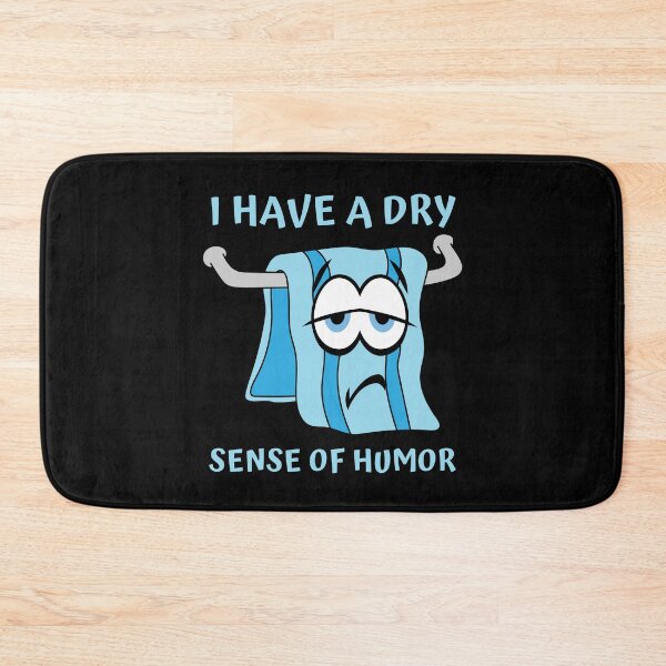 Item preview, I have a dry sense of humor designed and sold by Caregiverology.