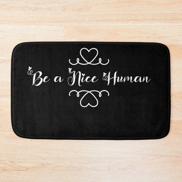 Item preview, Be A Nice Human  designed and sold by spirit-of-art.
