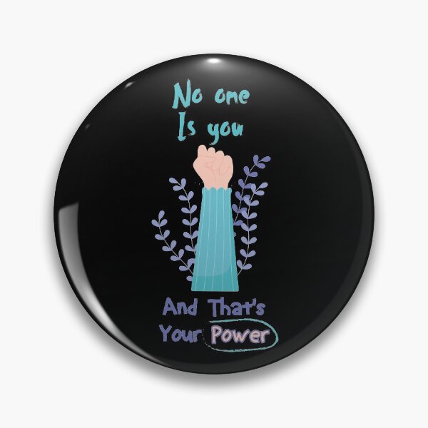 Item preview, No One Is You And Thats Your Power designed and sold by Dumebi BADDA.