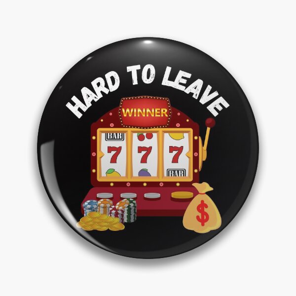 Item preview, Slot Machine Hard to Leave  designed and sold by SloganExpress.