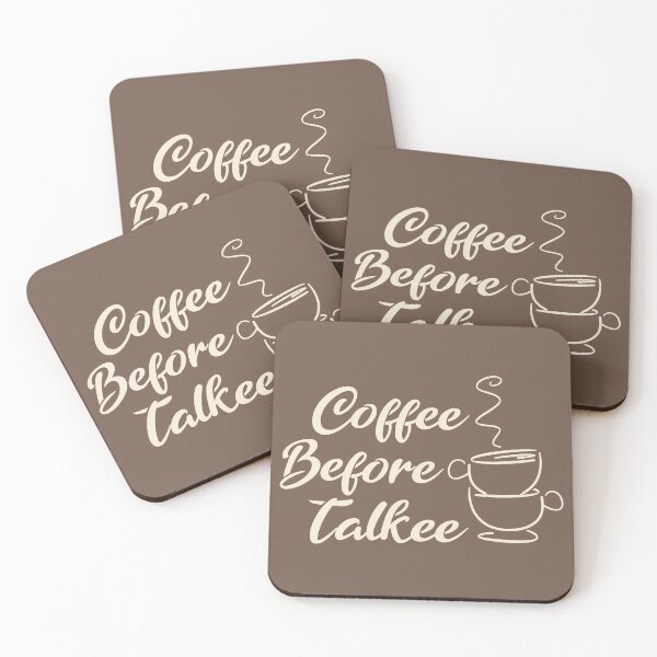 Item preview, Coffee before talkee - Funny coffee quotes - Coffee lovers gift for international coffee day designed and sold by Alice-Elgawi.