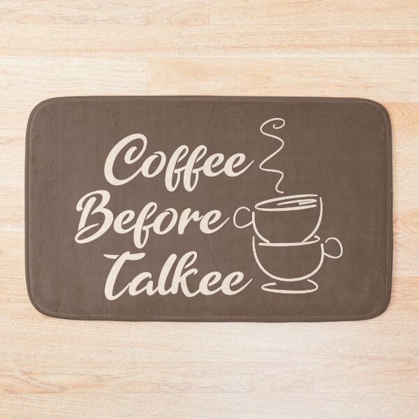 Item preview, Coffee before talkee - Funny coffee quotes - Coffee lovers gift for international coffee day designed and sold by Alice-Elgawi.