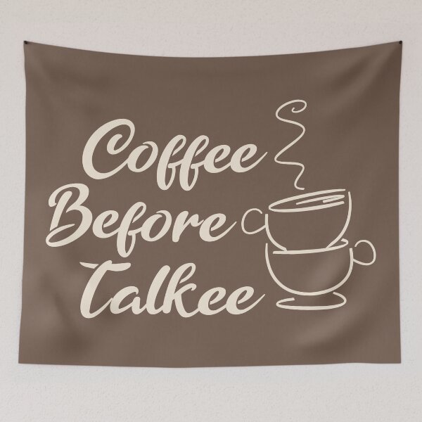 Item preview, Coffee before talkee - Funny coffee quotes - Coffee lovers gift for international coffee day designed and sold by Alice-Elgawi.