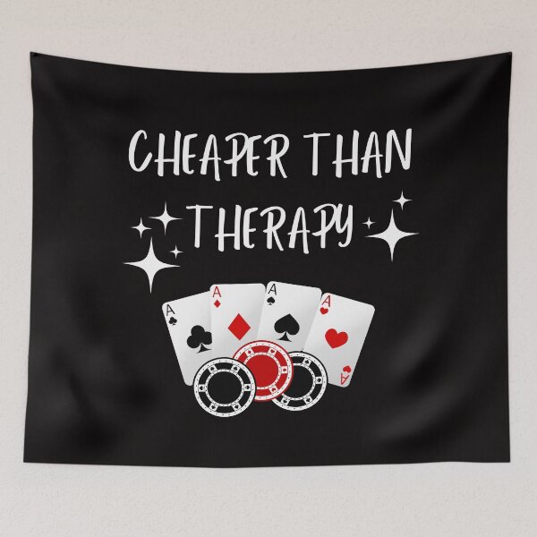 Item preview, Cheaper Than Therapy designed and sold by SloganExpress.