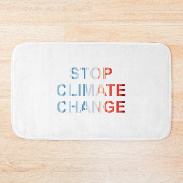 Item preview, Stop climate change - climate change designed and sold by -Holy-Chicken-.