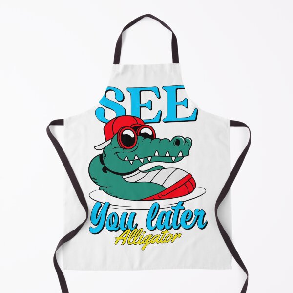 Item preview, See you later alligator designed and sold by max-art-lvl.