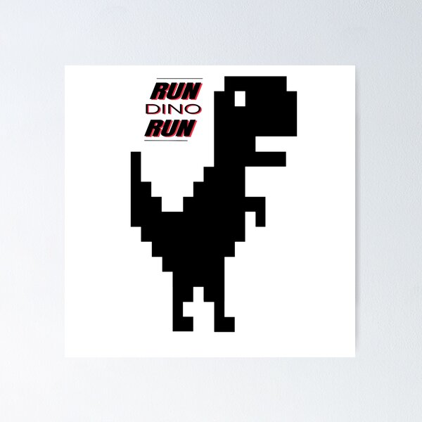 Dino Run Posters for Sale