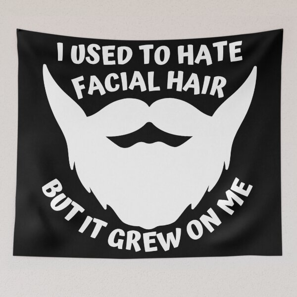 Item preview, I used to hate facial hair but it grew on me designed and sold by Caregiverology.