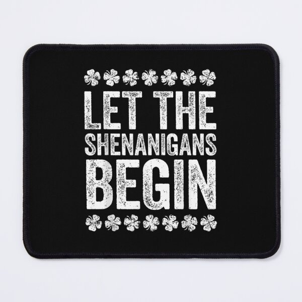 Item preview, Let The Shenanigans Begin St Patricks Day designed and sold by TrumpshiAnei.