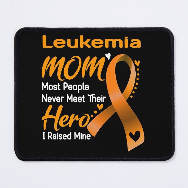 Item preview, Leukemia Mom Most People Never Meet Their Hero I Raise Mine designed and sold by hvoid41.