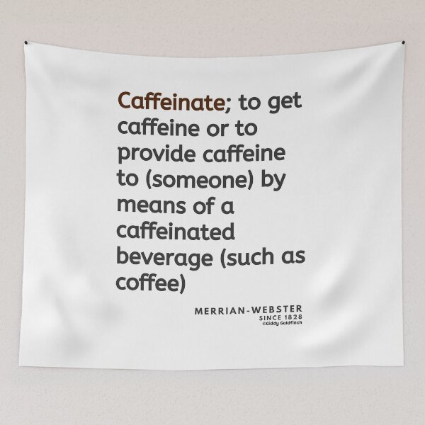 Item preview, The definition of Caffiene Shirt designed and sold by giddygoldfinch.