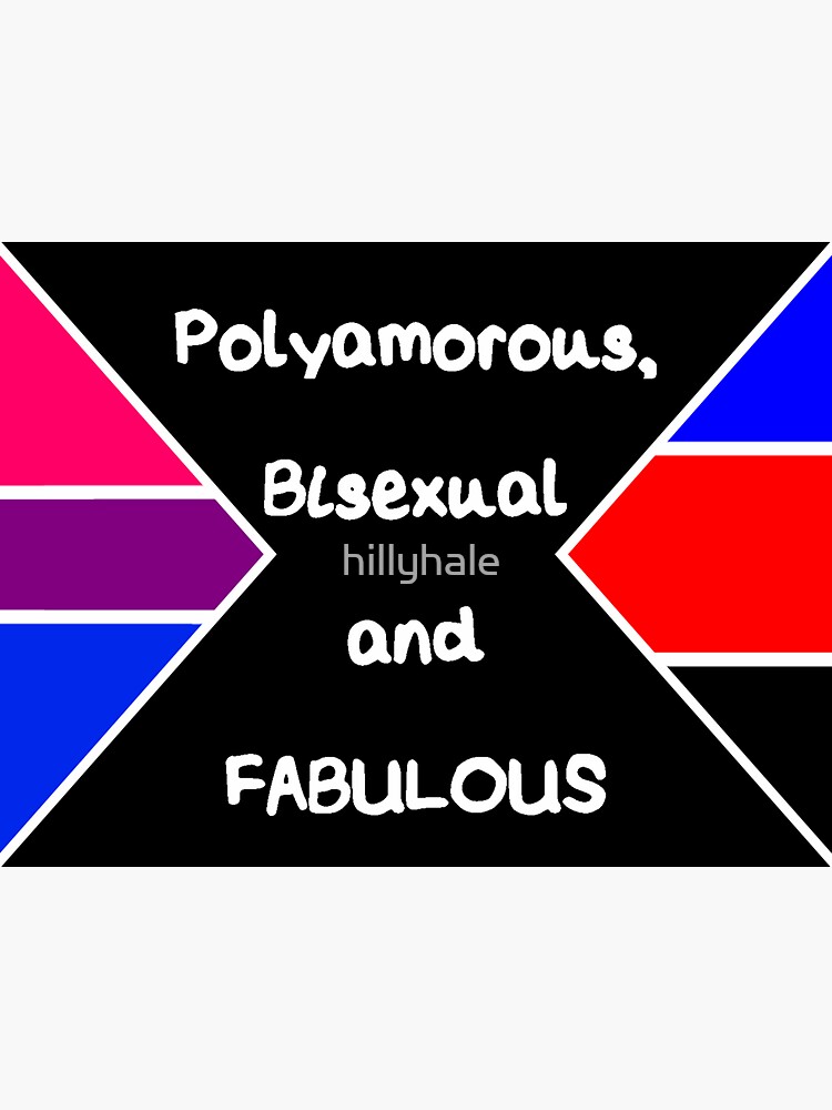 "Polyamorous, Bisexual and Fabulous" Sticker by hillyhale ...