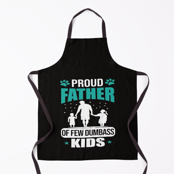 Item preview, PROUD FATHER OF FEW DUMBASS KIDS designed and sold by teemaker24.