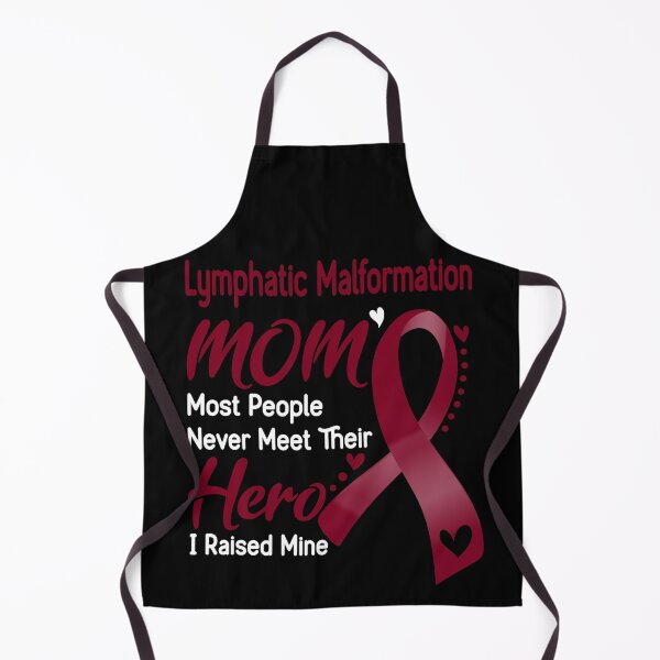 Item preview, Lymphatic Malformation Mom Most People Never Meet Their Hero I Raise Mine designed and sold by hvoid41.