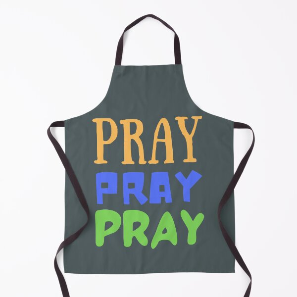 Item preview, Pray, Pray, Pray - Keep Growing designed and sold by kwbord.