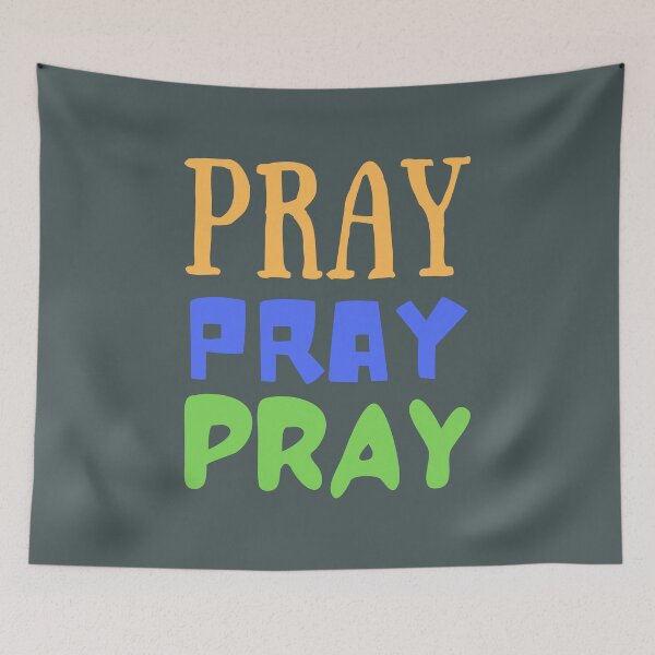 Item preview, Pray, Pray, Pray - Keep Growing designed and sold by kwbord.
