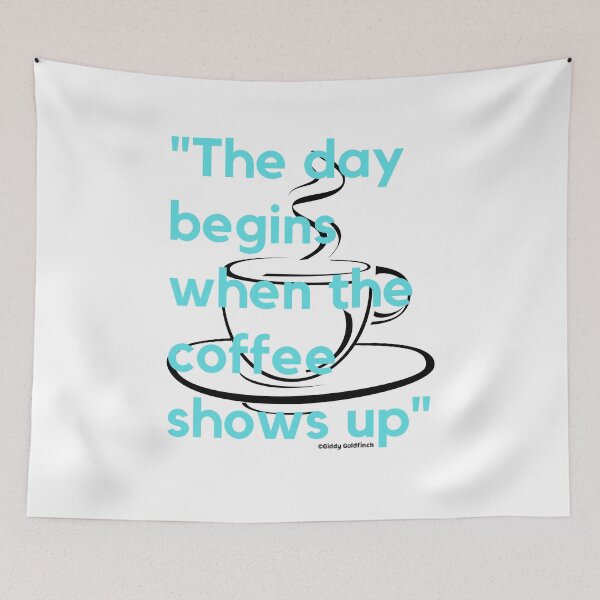 Item preview, The Day begins when... designed and sold by giddygoldfinch.