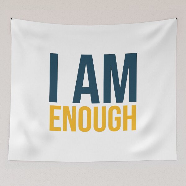 Item preview, I Am Enough designed and sold by SuperCutsTshirt.
