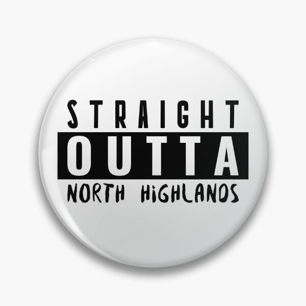 Item preview, STRAIGHT OUTTA NORTH HIGHLANDS CALIFORNIA designed and sold by BestCoolStuff.