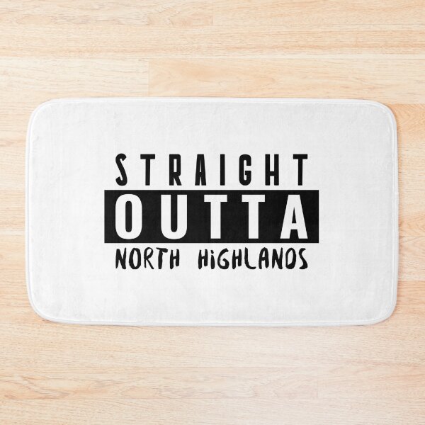 Item preview, STRAIGHT OUTTA NORTH HIGHLANDS CALIFORNIA designed and sold by BestCoolStuff.