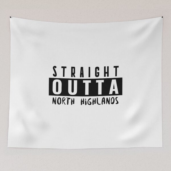 Item preview, STRAIGHT OUTTA NORTH HIGHLANDS CALIFORNIA designed and sold by BestCoolStuff.