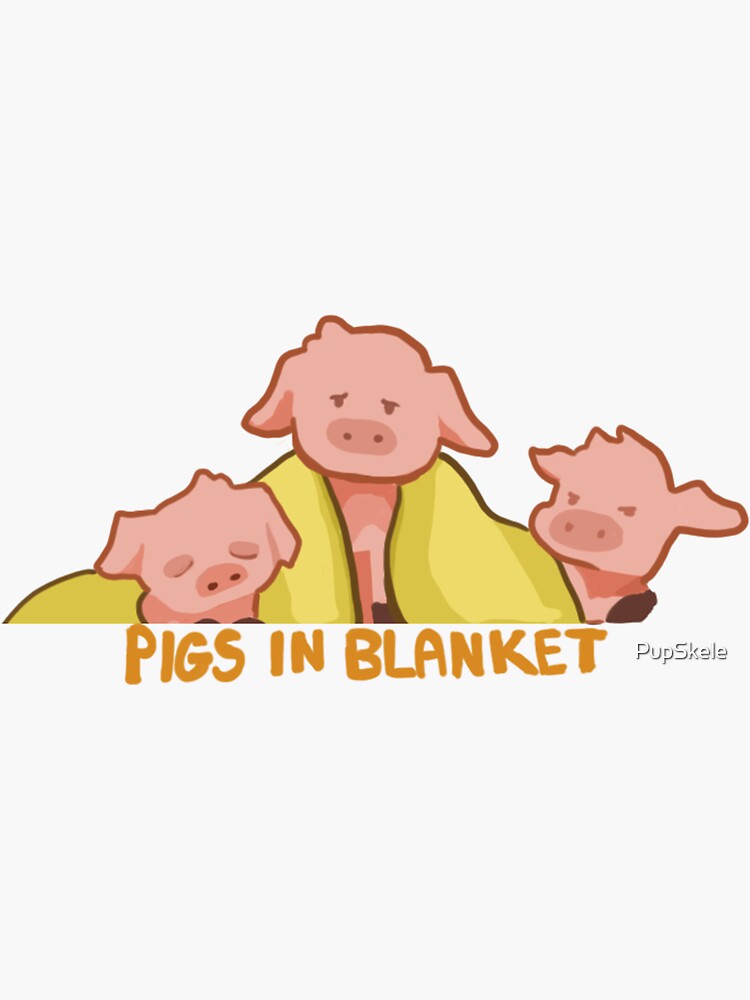 "pigs in a blanket" Sticker for Sale by PupSkele Redbubble