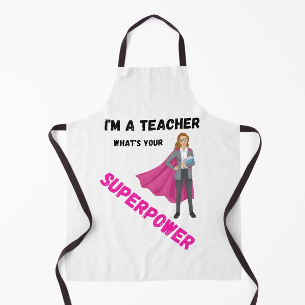 Item preview, I'M A TEACHER WHATS YOUR SUPERPOWER designed and sold by Clurixious.