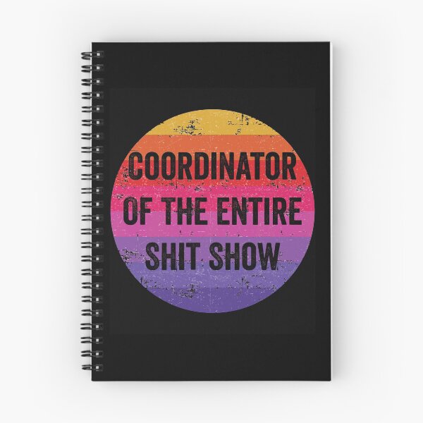 Item preview, Coordinator Of The Entire Shit Show | Retro Coordinator Of The Entire Shit Show designed and sold by NewDayDesigns.