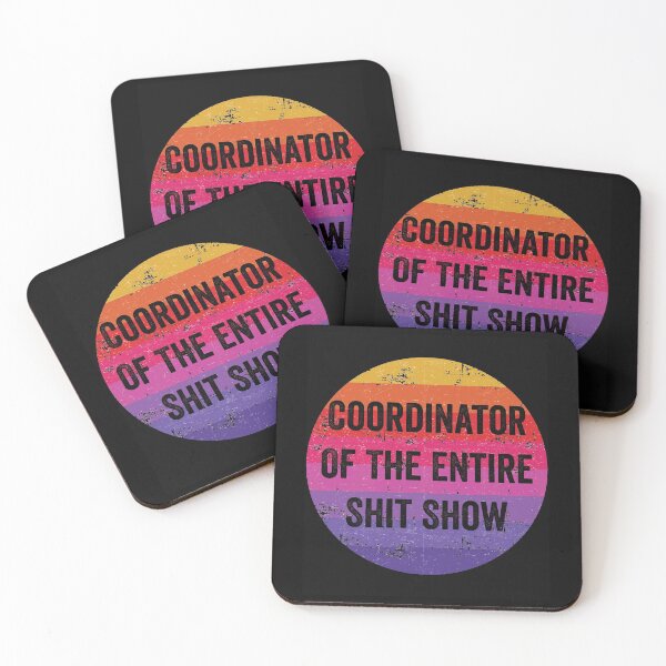 Item preview, Coordinator Of The Entire Shit Show | Retro Coordinator Of The Entire Shit Show designed and sold by NewDayDesigns.