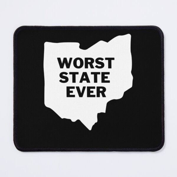 Item preview, Worst State Ever designed and sold by NxtLvlDsgns.