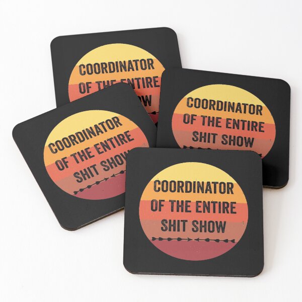 Item preview, Coordinator Of The Entire Shit Show | Vintage Coordinator Of The Entire Shit Show designed and sold by NewDayDesigns.
