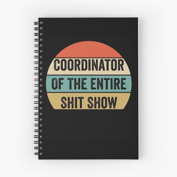 Item preview, Coordinator Of The Entire Shit Show | Vintage Retro Coordinator Of The Entire Shit Show designed and sold by NewDayDesigns.