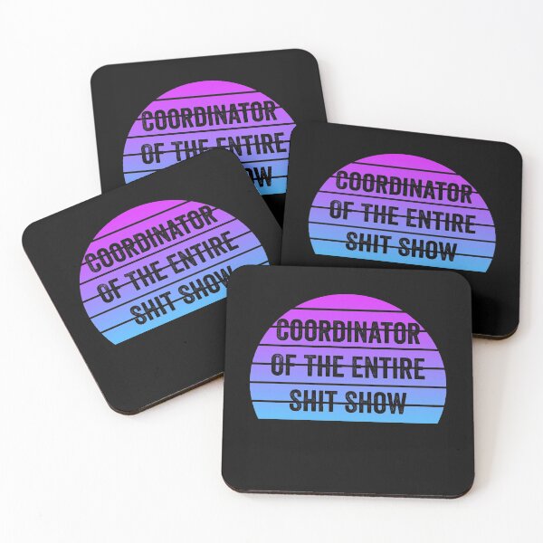 Item preview, Coordinator Of The Entire Shit Show | Retro Coordinator Of The Entire Shit Show designed and sold by NewDayDesigns.