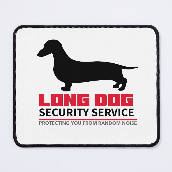 Item preview, Fun! Long Dog Security Service designed and sold by LongDogStuff.